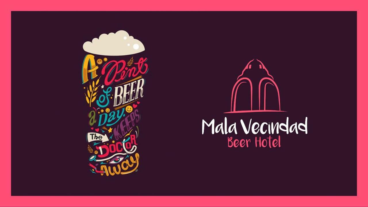 Mala Vecindad Beer 3* Mexiko-Stadt